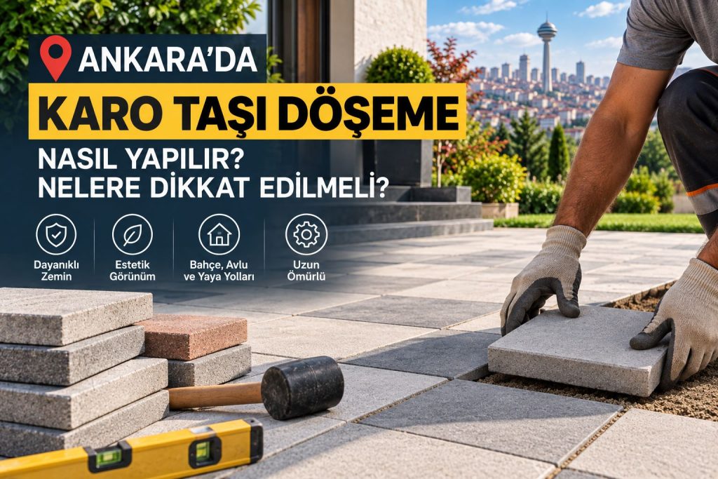 Ankara karo taşı döşeme uygulaması ve hazırlanmış zemin