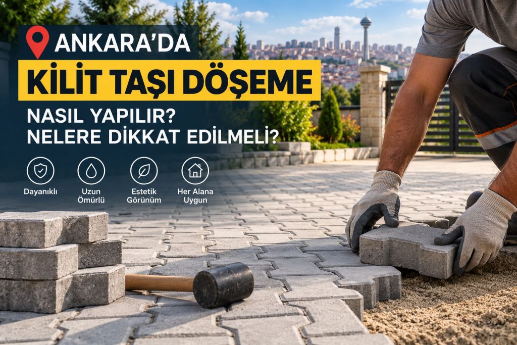 Ankara kilit taşı döşeme uygulaması ve hazırlanmış zemin